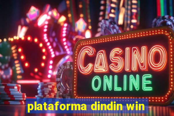 plataforma dindin win